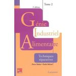 l'Etudiant Génie Industriel Alimentaire, Vol. 2. Techniques Séparatives c3bio