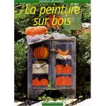 l'Etudiant .La Peinture Sur Bois- Peinture Décorative.