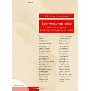 l'Etudiant .Ecritures Croisées  Parcours Raisonné Dans Les Littératures Du Monde.