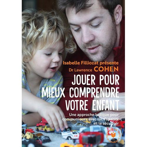 product_image_name-l'Etudiant-Jouer pour mieux comprendre votre enfant / Lawrence J. Cohen  K5-1