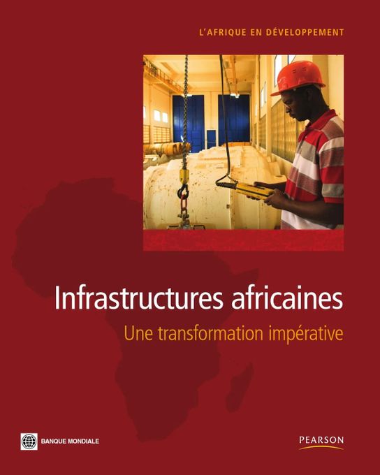  Publisher .Infrastructures africains une transformation impérative.