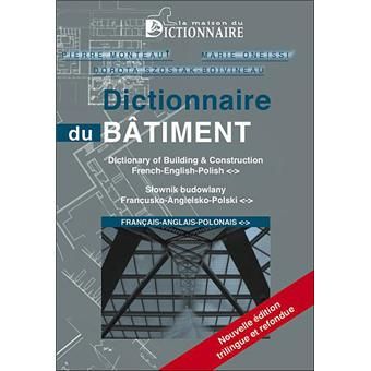  Dictionnaire Du Bâtiment : Français-Anglais-Nais C46 Arch