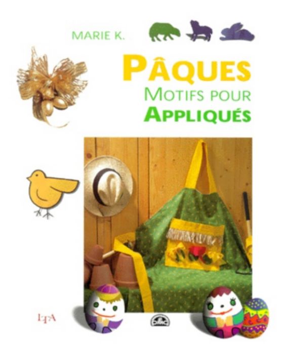  Publisher Pâques - Motifs Pour Appliqués  C7C.