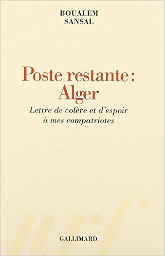  Publisher Poste restante Alger: lettre de colère et d'espoir à mes compatriotes A10