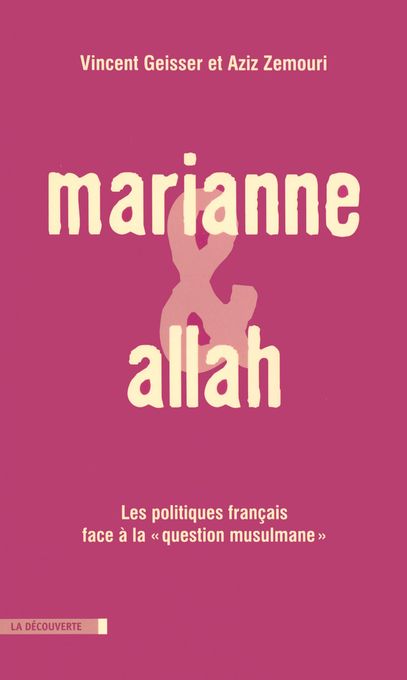  Publisher Marianne et Allah / Vincent Geisser, Aziz Zemouri A10