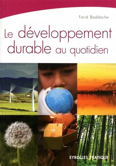  Publisher Le Développement Durable Au Quotidien - Farid Baddache.
