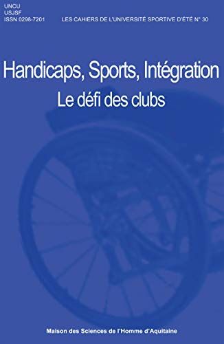  Handicaps, sport, intégration : le défi des clubs sportifs