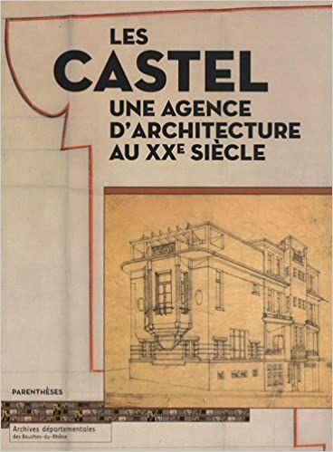  Publisher Les Castel, une agence d'architecture au XXe siècle c6 Arch.