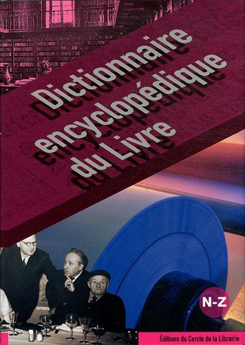  l'Etudiant Dictionnaire encyclopédique du livre. Tome 3 C23 DP2.