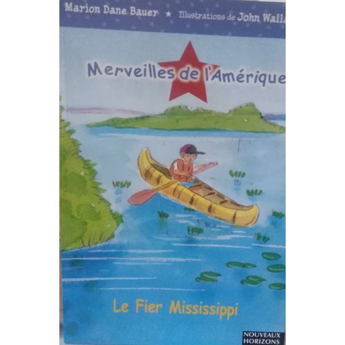  Publisher Merveilles De L’Amérique: Le Fier Mississippi C7C.