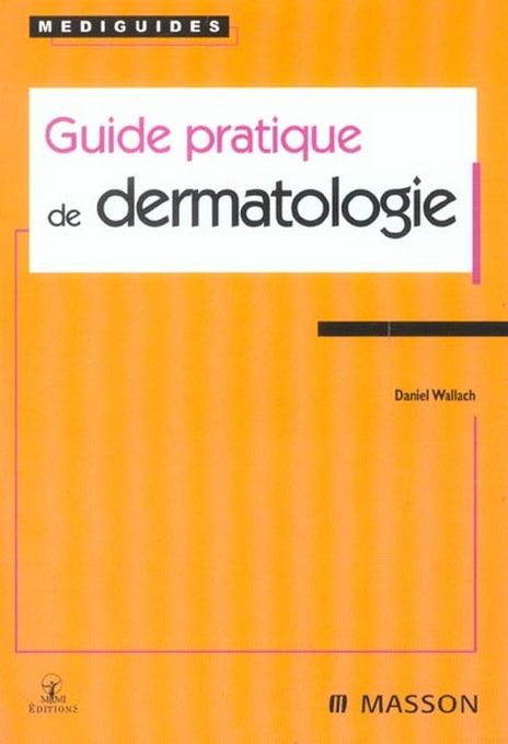  Publisher guide pratique de  dermatologie c4 med