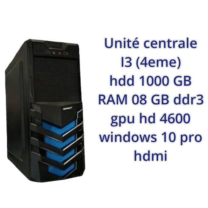  Montage Unité centrale desktop I3 4eme 1000 gb hdd 08 gb ram