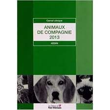  Publisher .Carnet Clinique Animaux De Compagnie 2013 C32 Bio.