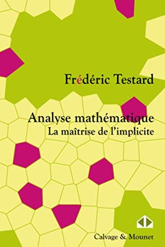  l'Etudiant Analyse Mathématique : La Maîtrise De L'Implicite C8 Math.
