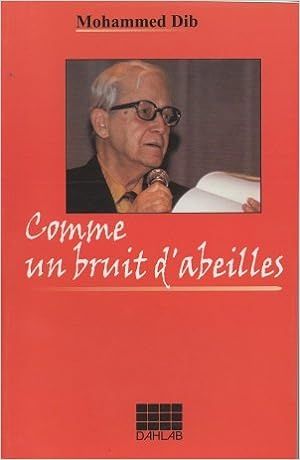  Publisher COMME UN BRUIT D'ABEILLES - Dib, Mohammed A9