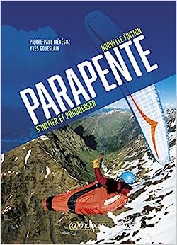  Le parapente : s'initier et progresser