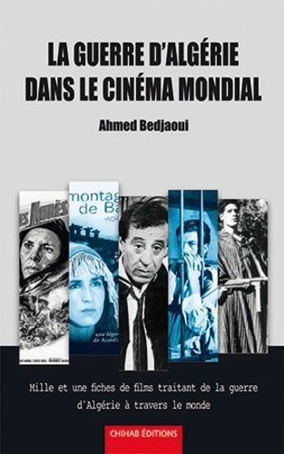  l'Etudiant .LA GUERRE D'ALGERIE DANS LE CINEMA MONDIAL-UNE MONOGRAPHIE.