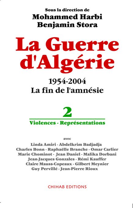  Publisher LA GUERRE D'ALGERIE 1954-2004 LA FIN DE L'AMNESIE t2