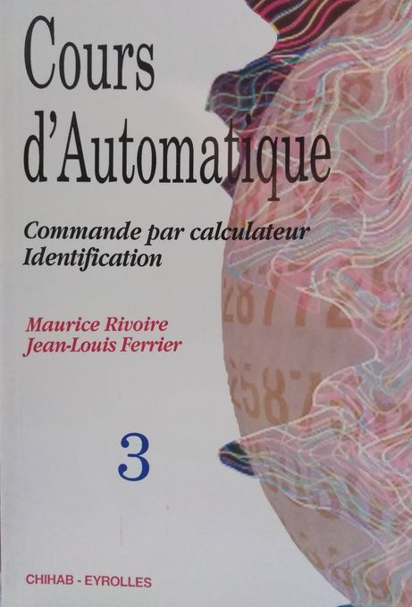  Publisher .Cours d'automatique T3 / Maurice rivoire et ferrier.