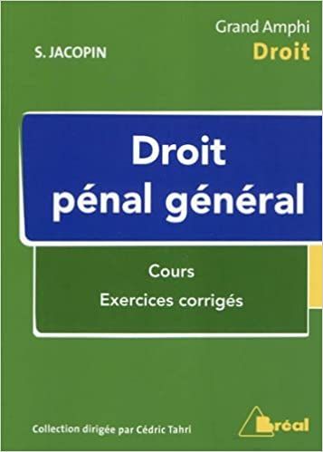  Publisher Droit Pénal Général : Cours, Exercices Corrigés C22 Dr