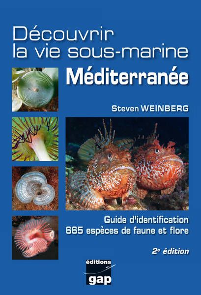  Publisher Découvrir La Vie Sous-Marine : Méditerranée : Guide D'Identification, 665 Espèces De Faune Et Flore