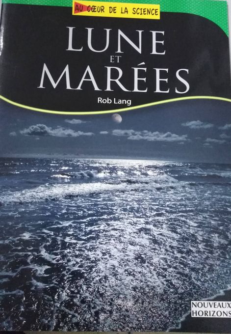  Publisher .AU CŒUR DE LA SCIENCE:  Lune et Marées   C5B.