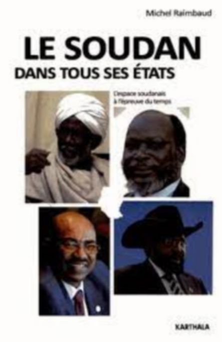  Publisher .Le Soudan dans tous ses états : l'espace soudanais à l'épreuve du temps C33DR.