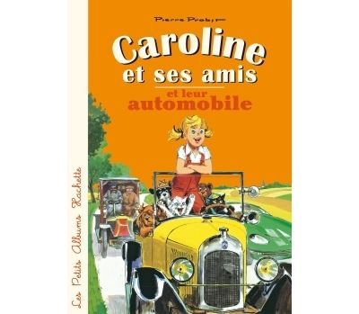  Publisher Caroline et ses amis. Caroline et ses amis en automobile C4E