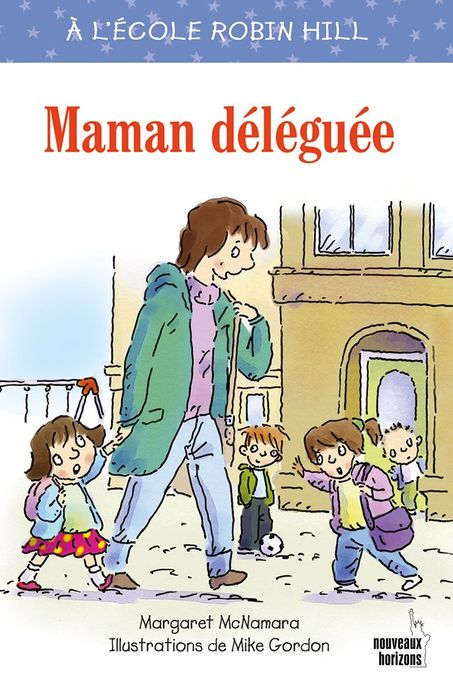  Publisher A L’École Robin Hill: Maman Déléguée  C7C.