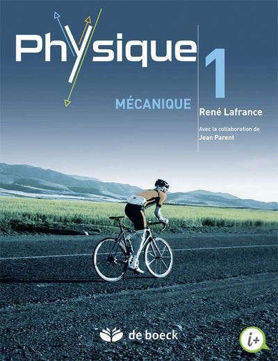  Physique. Vol. 1. Mécanique