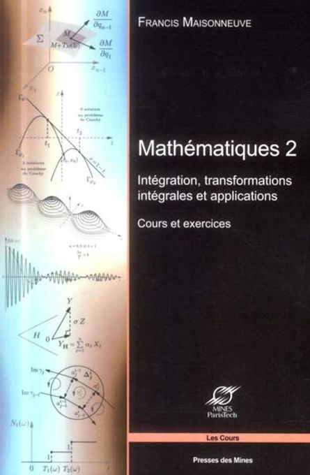  l'Etudiant Mathématiques, Vol. 2. Intégration, transformations   C5 math.