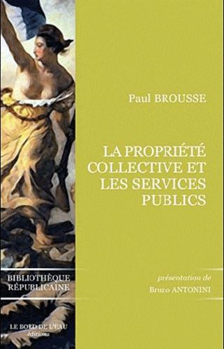  Publisher La Propriété collective et les Services publics C6DR.