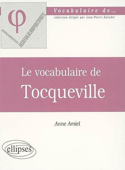  l'Etudiant Le vocabulaire de Tocqueville c13sh