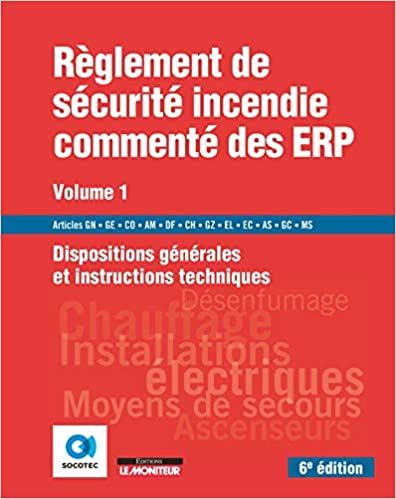  Publisher Règlement de sécurité incendie commenté des ERP, Vol. 1 c58 Arch.