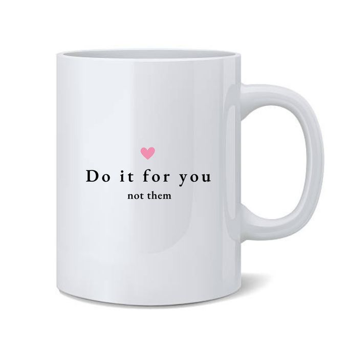  Mug personnalisé, motivation , do it for you
