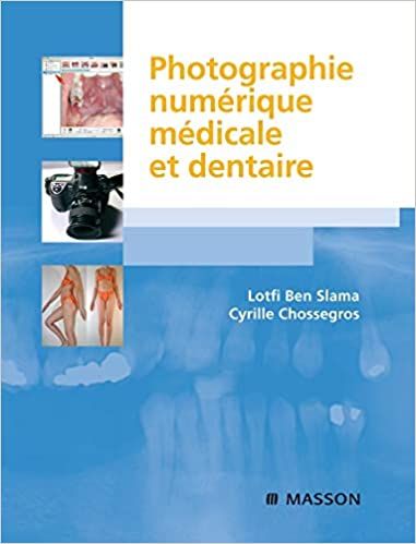  Publisher Photographie Numérique Médicale Et Dentaire  C7 Med.