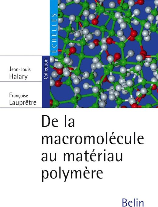  l'Etudiant De La Macromolécule Au Matériau Polymère C10 Ch.