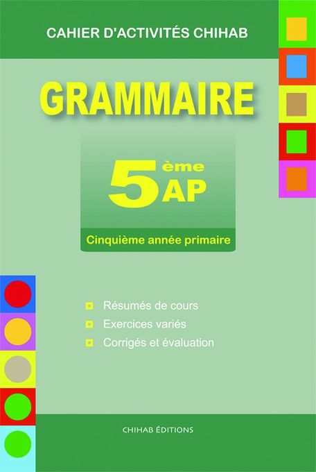  Publisher Cahier D'activités - Grammaire 5 AP.