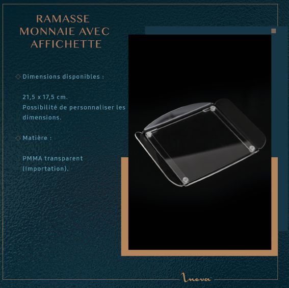  Inova Ramasse Monnaie PMMA Transparent pour impression UV A Plat