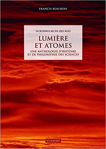  Publisher .La Science Au Fil Des Âges  Lumière Et Atomes  C29 Phy.