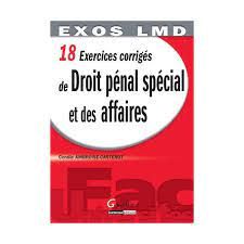  Publisher .18 exercices corrigés de droit pénal spécial et des affaires C32 DR.