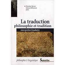  Publisher La traduction : philosophie et tradition : interpréter-traduire c4 / sh