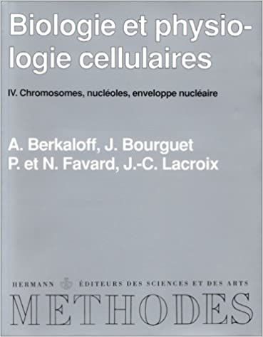  Publisher .Biologie et physiologie cellulaires, Vol. 4. Chromosomes, nucléoles  c26 bio.