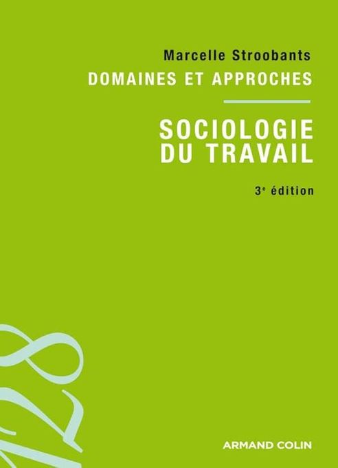  l'Etudiant Sociologie du travail  domaines et approches 3ed c13sh